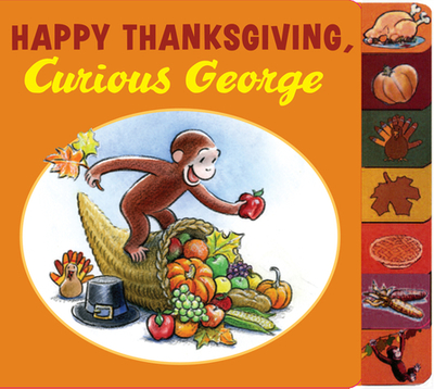 Happy Thanksgiving, Curious George - Rey, H A