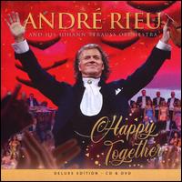 Happy Together [Deluxe Edition] - Andr Rieu / Johann Strauss Orchestra