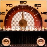 Har Mar Superstar - Har Mar Superstar