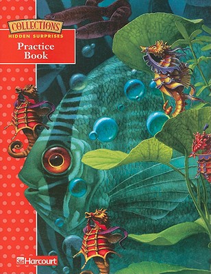 Harcourt School Publishers Collections: Practice Book Grade 3/1 - Harcourt School Publishers (Prepared for publication by)