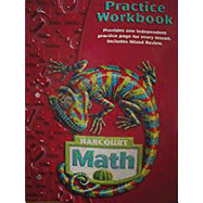 Harcourt School Publishers Math: Practice Workbook Student Edition Grade 6