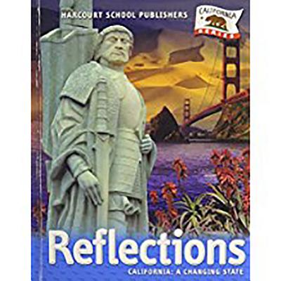 Harcourt School Publishers Reflections: Student Edition 'lifornia' Reflections 2007 - Harcourt School Publishers (Prepared for publication by)