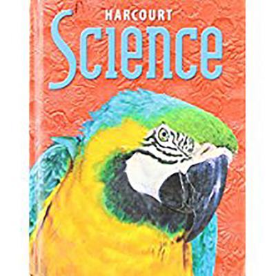 Harcourt Science: Student Edition Grade 4 2002 - Harcourt School Publishers (Prepared for publication by)