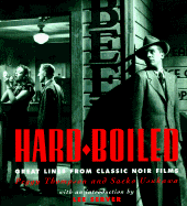Hard Boiled: Great Lines from Classic Noir Films - Thompson, Peggy, and Chronicle Books, and Usukawa, Saeko