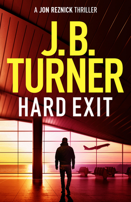 Hard Exit - Turner, J B