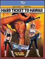 Hard Ticket to Hawaii [Blu-ray]