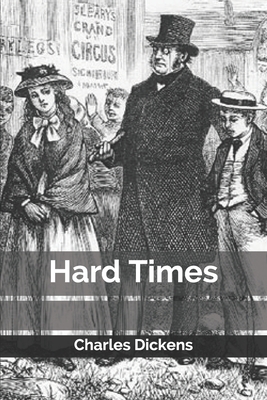 Hard Times - Dickens, Charles