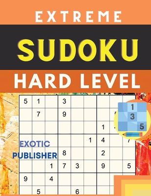 Hard to Extreme Large Print Sudoku - Exotic Publisher