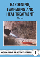 Hardening, Tempering and Heat Treatment for Model Engineers