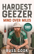 Hardest Geezer: Mind over Miles