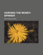 Harding the Money-Spinner