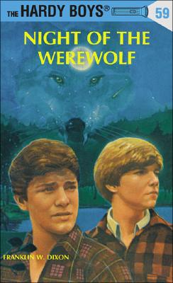 Hardy Boys 59: Night of the Werewolf - Dixon, Franklin W