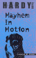 Hardy Boys: Mayhem in Motion