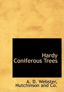 Hardy Coniferous Trees