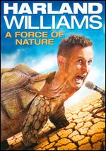Harland Williams: A Force of Nature - Tom Stern