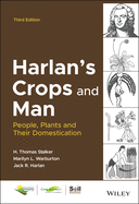 Harlan's Crops and Man: People, Plants and Their Domestication