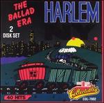 Harlem New York: The Ballad Era