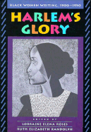 Harlem's Glory: Black Women Writing, 1900-50