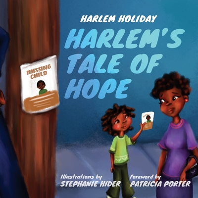 Harlem's Tale of Hope - Porter, Patricia (Foreword by), and Holiday, Harlem