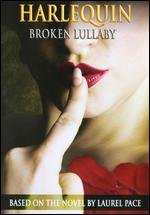 Harlequin: Broken Lullaby - Michael Kennedy