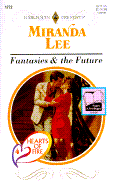 Harlequin Presents #1772: Fantasies and the Future