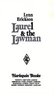 Harlequin Super Romance #614: Laurel and the Lawman - Erickson, Lynn