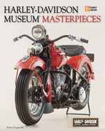 Harley-Davidson(r) Museum Masterpieces