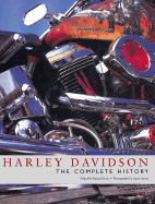 Harley Davidson: The Complete History - Hook, Patrick (Editor)
