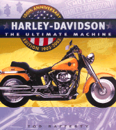 Harley-Davidson: The Ultimate Machine - Rafferty, Tod