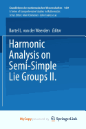 Harmonic Analysis on Semi-Simple Lie Groups II