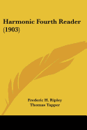 Harmonic Fourth Reader (1903)