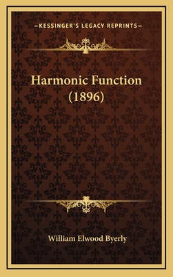 Harmonic Function (1896) - Byerly, William Elwood