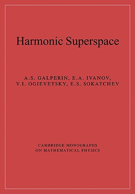 Harmonic Superspace - Galperin, A. S., and Ivanov, E. A., and Ogievetsky, V. I.