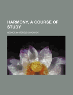 Harmony, a Course of Study