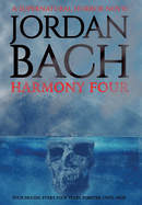 Harmony Four: A Supernatural Horror Novel