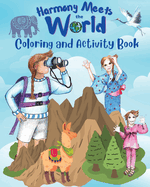 Harmony Meets the World Coloring and Activity Book