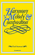 Harmony, Melody and Composition