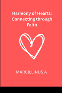 Harmony of Hearts: Connecting through Faith