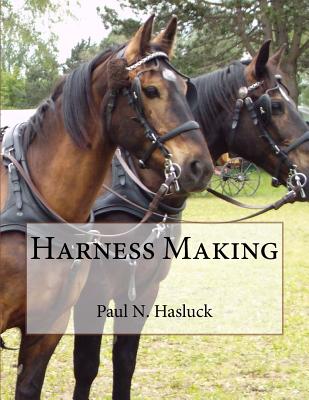 Harness Making - Chambers, Roger (Introduction by), and Hasluck, Paul N
