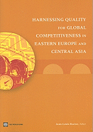 Harnessing Quality for Global Competitiveness in Eastern Europe and Central Asia