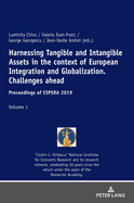 Harnessing Tangible and Intangible Assets in the context of European Integration and Globalization: Challenges ahead: Proceedings of ESPERA 2019