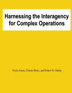 Harnessing the Interagency for Complez Operations
