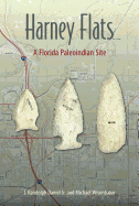Harney Flats: A Florida Paleoindian Site