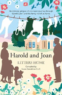 Harold and Joan, Letters Home: an intimate glimpse of one man's journey through World War II