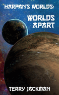 Harpan's Worlds: Worlds Apart