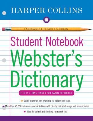 HarperCollins Student Notebook Webster's Dictionary - Harpercollins Publishers Ltd