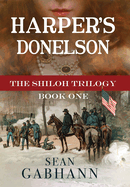 Harper's Donelson: A Novel of Grant's First Campaign