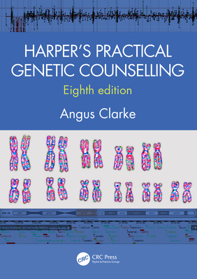 Harper's Practical Genetic Counselling - Clarke, Angus