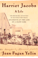 Harriet Jacobs: A Life - Yellin, Jean