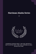 Harriman Alaska Series: 8